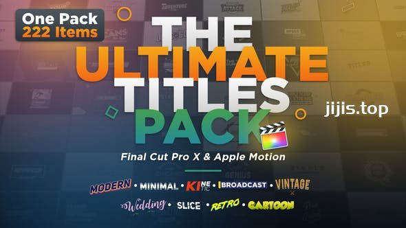 FCP标题-222种简约现代卡通复古新闻纪录片字幕组合包 The Ultimate Titles Pack-兄弟自己人