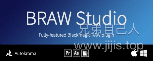 BRAW Studio V3 Win/Mac 破解版-兄弟自己人