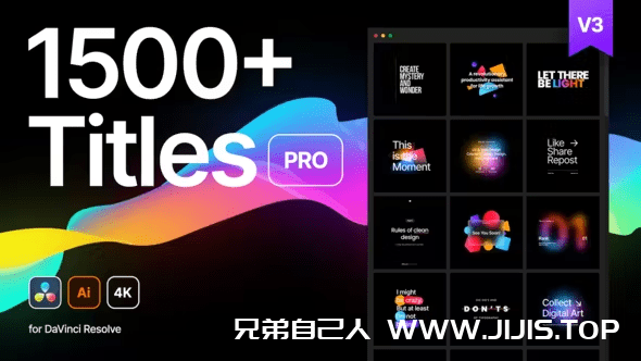 达芬奇标题-1500种专业设计字幕标题排版样式 Titles Pro 3-兄弟自己人