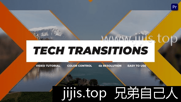 Premiere Pro Tech Transitions插件轻松实现专业级视频效果-兄弟自己人